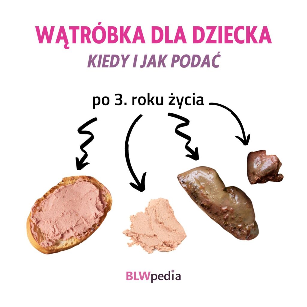 wątróbka dla dziecka - propozycje podania wątróbki dziecku w wieku powyżej 3 lat